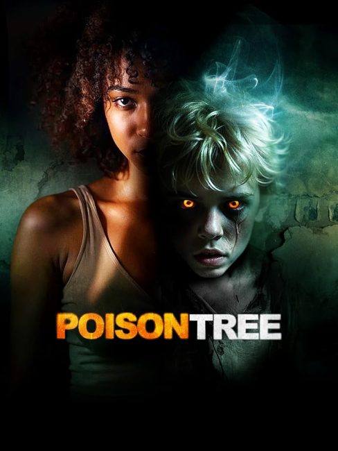 مشاهدة فيلم Poison Tree 2025 مترجم حصرى اون لاين