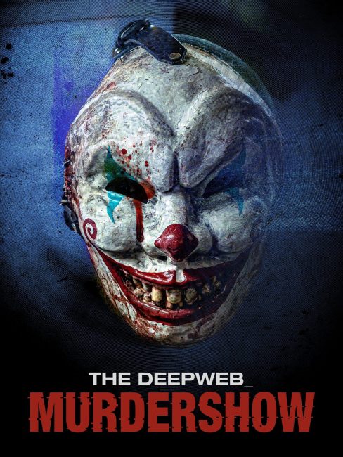مشاهدة فيلم The Deep Web: Murdershow 2023 مترجم حصرى
