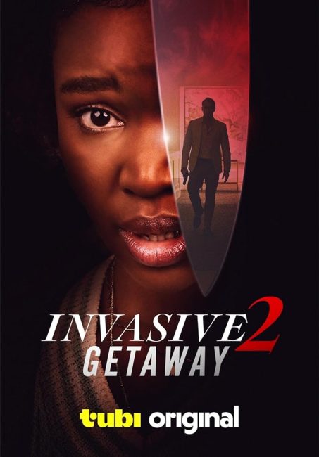 مشاهدة فيلم Invasive 2: Getaway 2025 مترجم حصرى اون